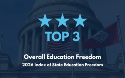 Arkansas Ranks Top Three Nationwide for Education Freedom